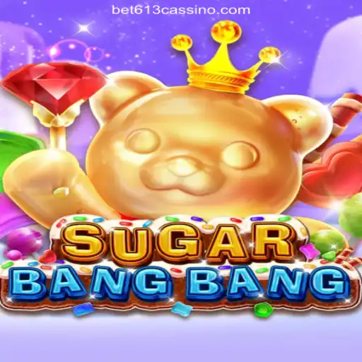 Discover the Exciting World of SUGARBANGBANG and Bet613
